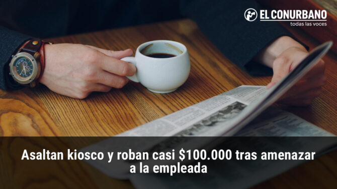 Asaltan kiosco y roban casi $100.000 tras amenazar a la empleada 7 Asaltan kiosco y roban casi $100.000 tras amenazar a la empleada